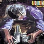 Whiskey'd Up: Radiotones (2000) – Radiotones' second album (Dave Arcari - vocals/guitar)